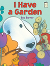 Cover image for I Have a Garden
